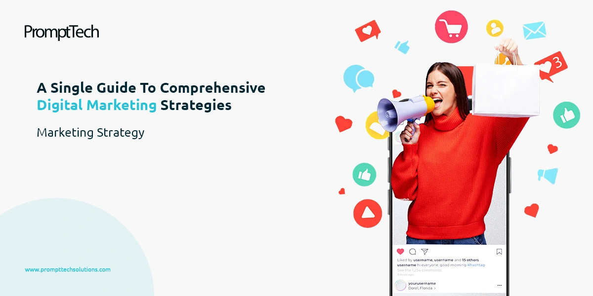 Comprehensive Digital Marketing Strategies